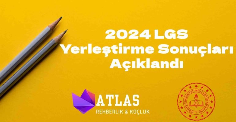 2024-lgs-yerlestirme-sonuclari-aciklandi