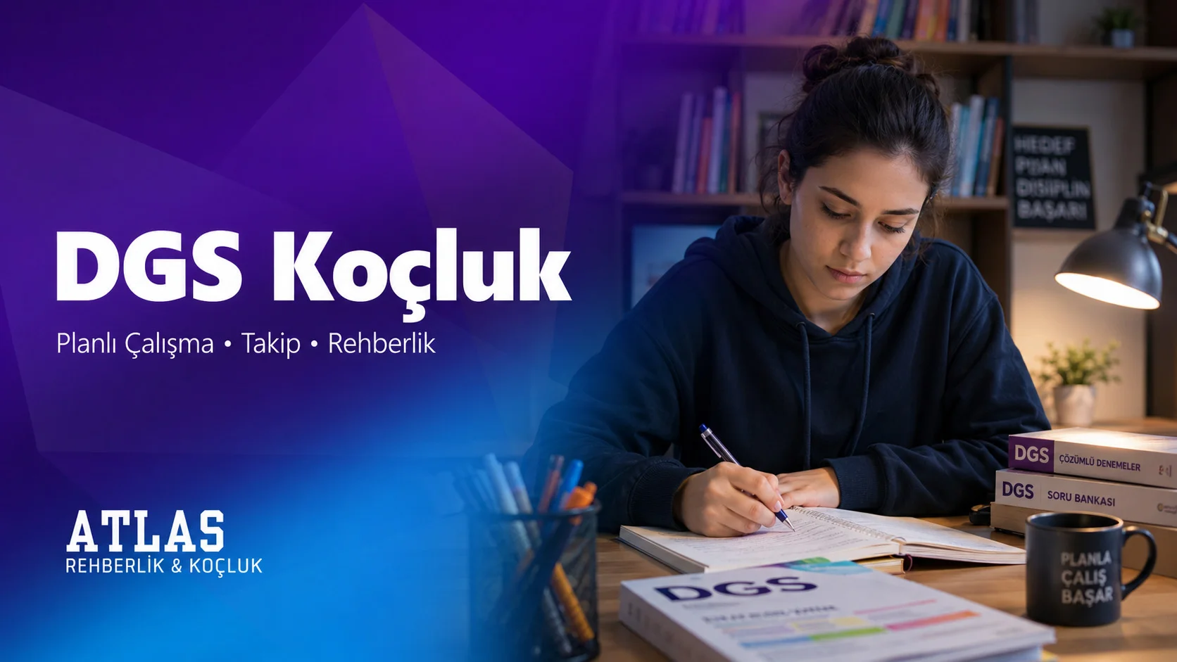 DGS Koçluk - Atlas Rehberlik birebir online koçluk paketi
