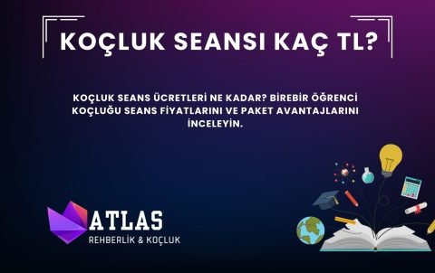 koçluk seansı kaç tl, öğrenci koçluk seansı fiyatı, birebir koçluk ücretleri, koçluk seans fiyatı, 2025 koçluk seansı, online koçluk seansı