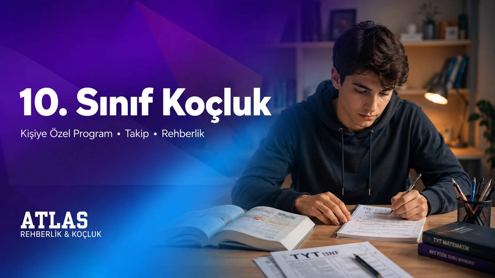 10.Sınıf Koçluk - Atlas Rehberlik birebir online koçluk paketi