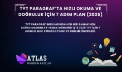 TYT Paragraf’ta hız ve doğruluk için 7 adım plan – Atlas Rehberlik 2025