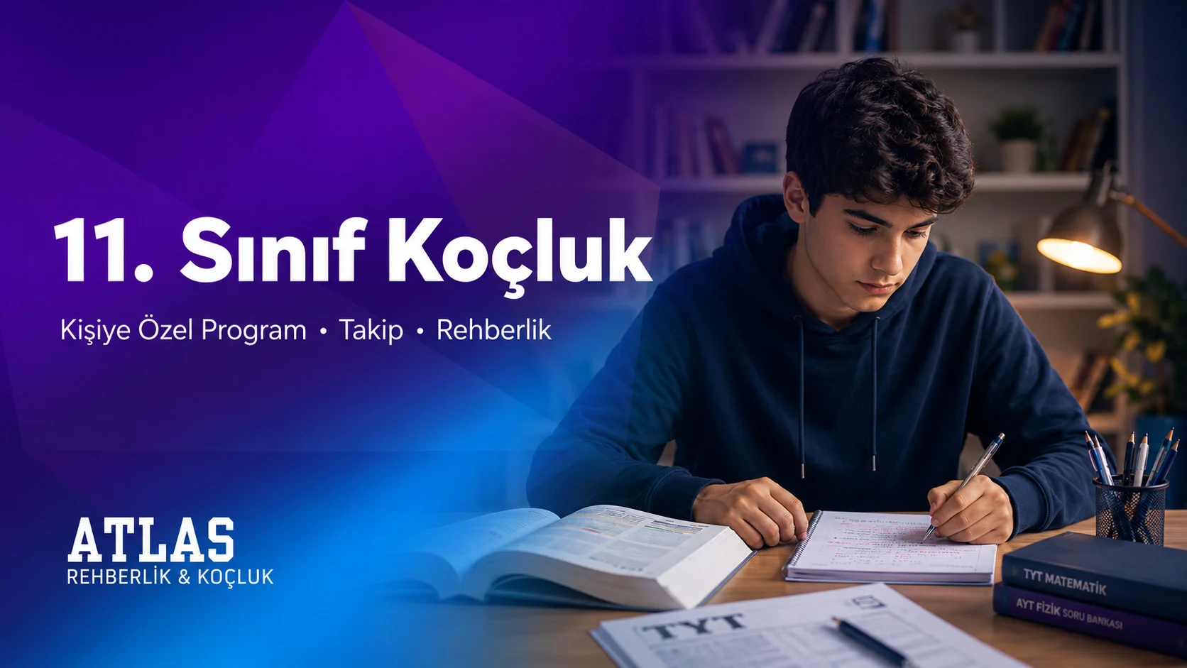 11.Sınıf Koçluk - Atlas Rehberlik birebir online koçluk paketi